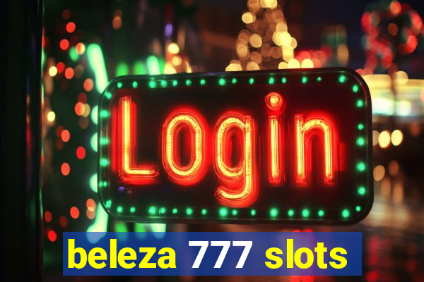 beleza 777 slots